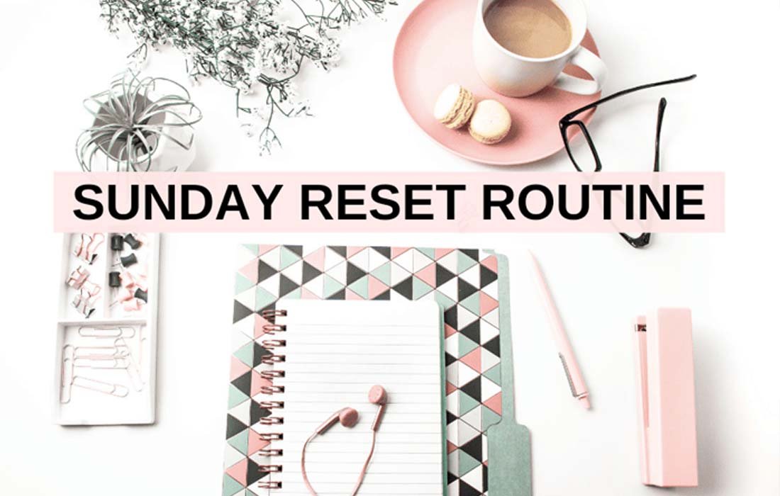 Sunday Reset Routine