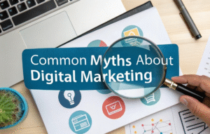 Digital Marketing Myths